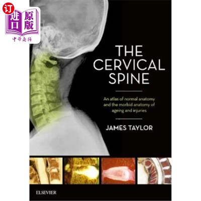 海外直订医药图书The Cervical Spine: An Atlas of Normal Anatomy and the Morbid Anatomy of Ageing  颈椎:正常解剖图集