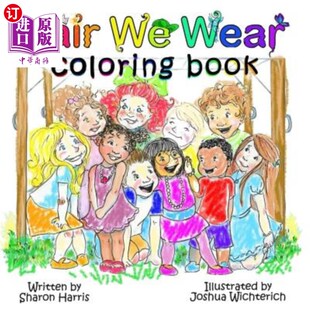 海外直订Hair We Wear Coloring Book 我们穿的头发着色书