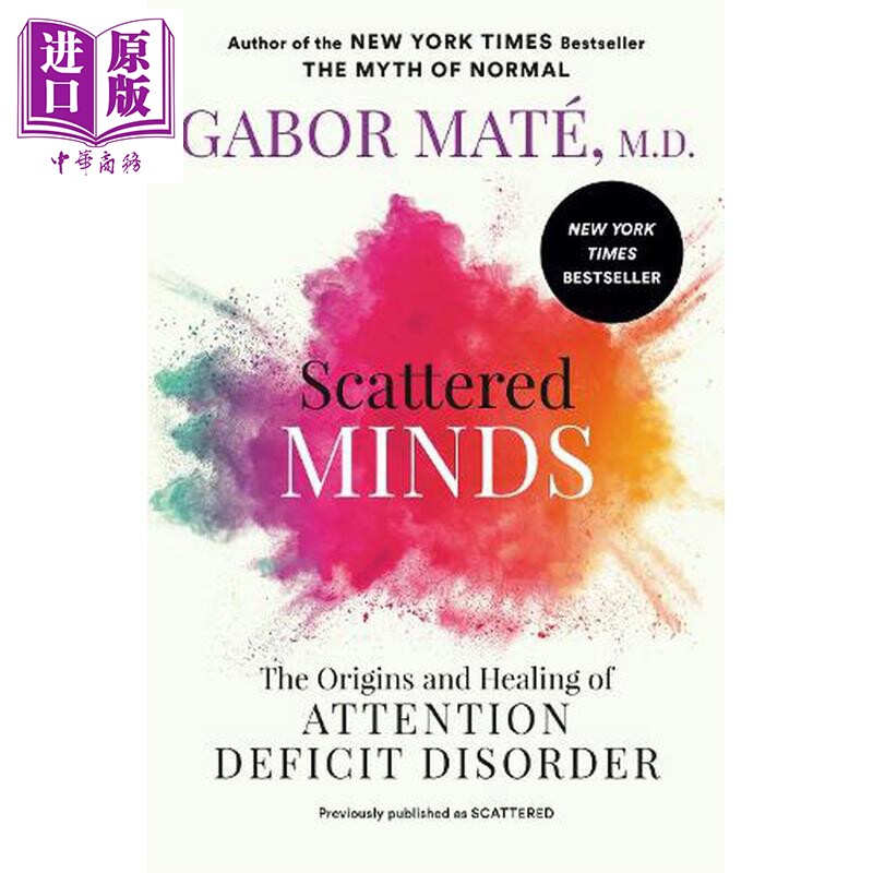 预售 散乱的心智 注意力缺陷障碍的起源与疗愈 Scattered Minds Attention Deficit Disorder 英文原版 Gabor Mate ADD【中商原版?图片