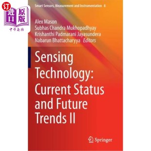 海外直订Sensing Technology: Current Status and Future Trends II 传感技术：现状与未来趋势2