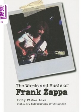 海外直订The Words and Music of Frank Zappa 弗兰克·扎帕的歌词和音乐