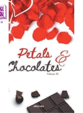 海外直订Petals & Chocolates Volume III 花瓣与巧克力第三卷