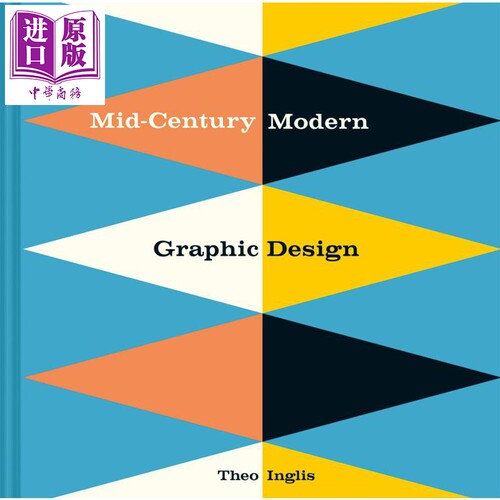 Mid-Century Modern Graphic Design 进口艺术 二十世纪中期平面设计【中商原版】