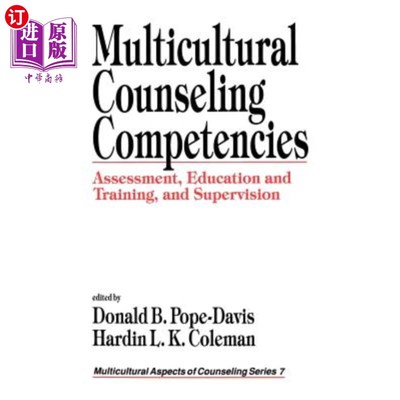 海外直订Multicultural Counseling Competencies: Assessment, Education and Training, and S 多元文化咨询能力:评估、教