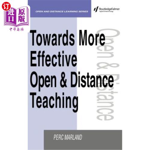 海外直订Towards More Effective Open and Distance Learning Teaching 走向更有效的远程开放教育教学