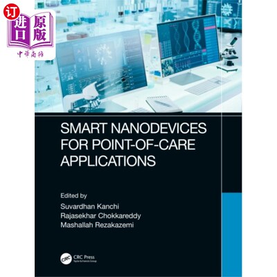 海外直订医药图书Smart Nanodevices for Point-of-Care Applications 用于护理点应用的智能纳米器件