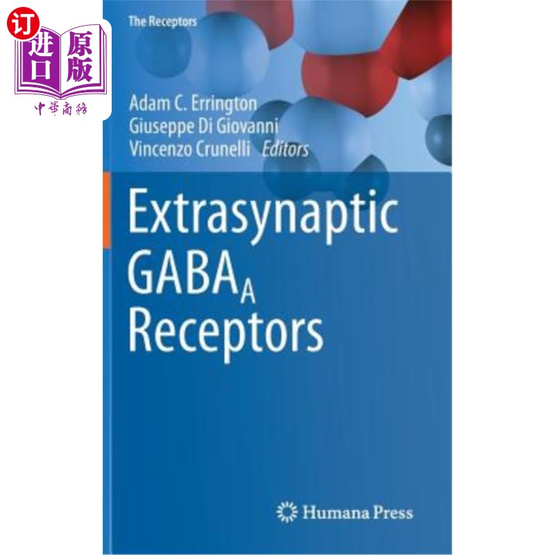 海外直订医药图书Extrasynaptic Gabaa Receptors 突触外Gabaa受体