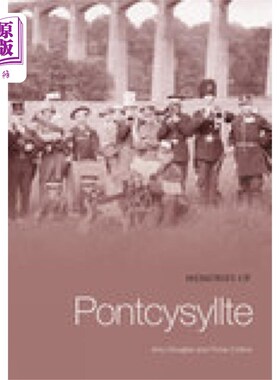 海外直订Memories of Pontcysyllte pontcysylte的回忆
