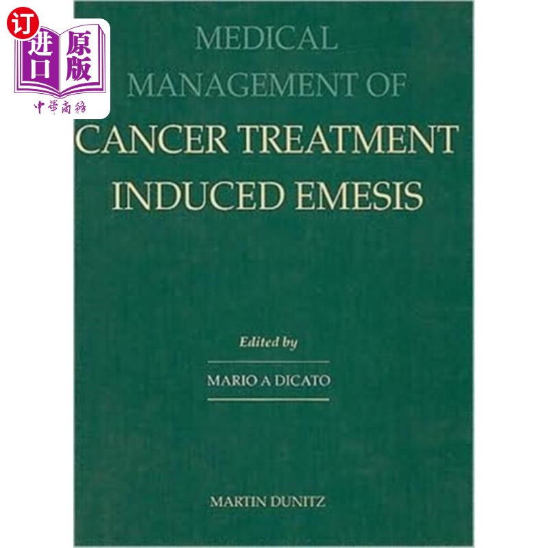 海外直订医药图书Medical Management of Cancer-treatment Induced E... 癌症治疗所致呕吐的医学处理