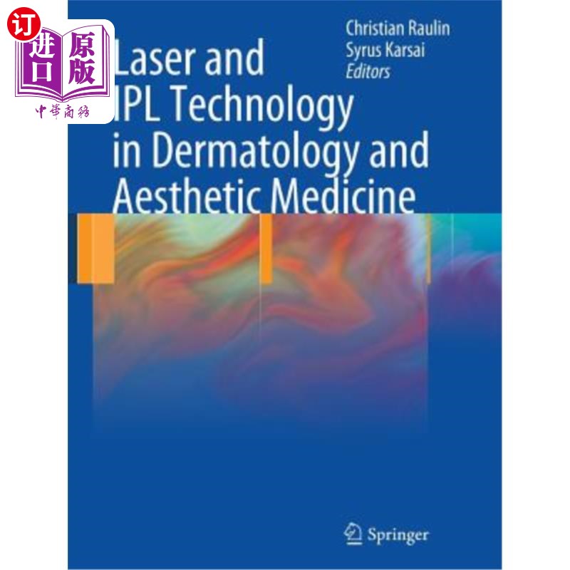 海外直订医药图书Laser and Ipl Technology in Dermatology and Aesthetic Medicine 激光和Ipl技术在皮肤病学和美容医学中