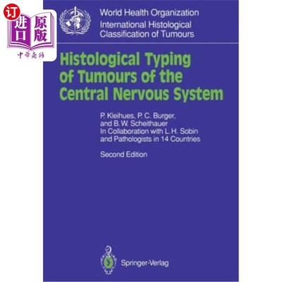 海外直订医药图书Histological Typing of Tumours of the Central Nervous System 中枢神经系统肿瘤的组织学分型