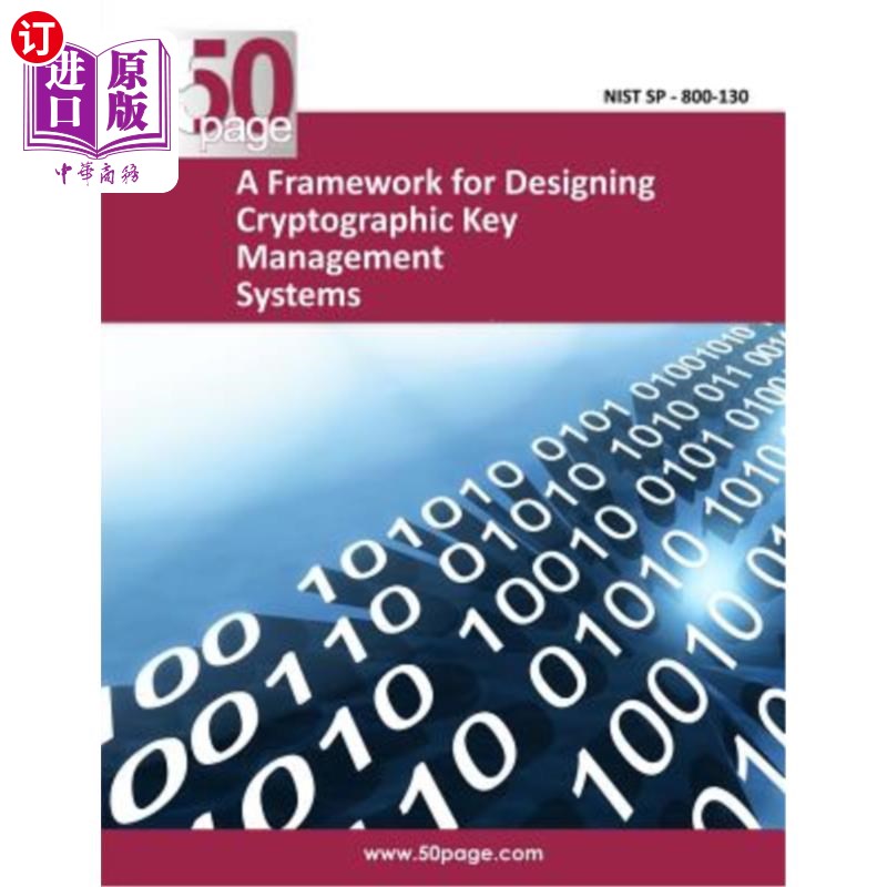 海外直订A Framework for Designing Cryptographic Key Management Systems 密码密钥管理系统的设计框架
