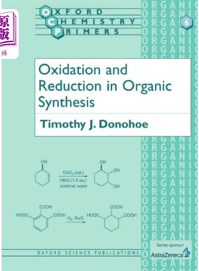 海外直订Oxidation and Reduction in Organic Synthesis 有机合成中的氧化和还原
