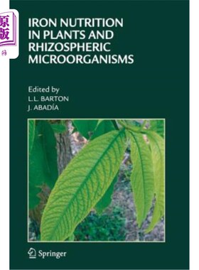 海外直订Iron Nutrition in Plants and Rhizospheric Microorganisms 植物和根际微生物的铁营养