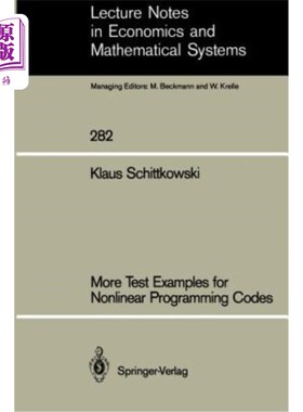 海外直订More Test Examples for Nonlinear Programming Codes 非线性编程代码的更多测试示例