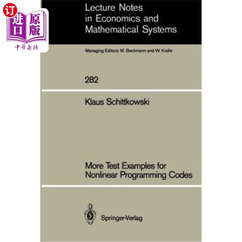海外直订More Test Examples for Nonlinear Programming Codes 非线性编程代码的更多测试示例