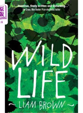 海外直订Wild Life: 'Compelling Investigation Into the Dark Instincts of Masculinity' Gua 野生动物:“对男性黑暗本能
