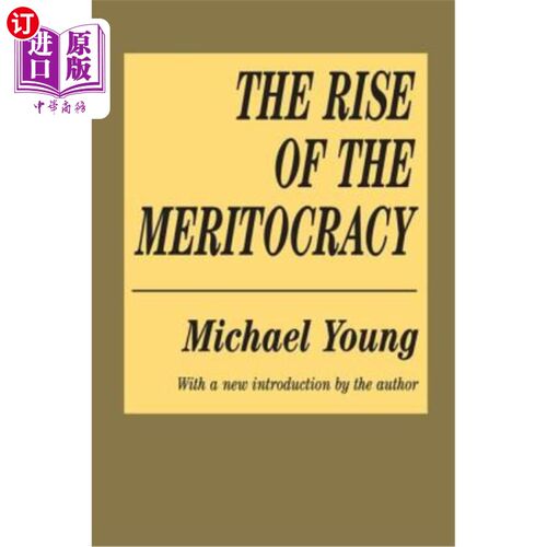 海外直订The Rise of the Meritocracy 精英统治的兴起