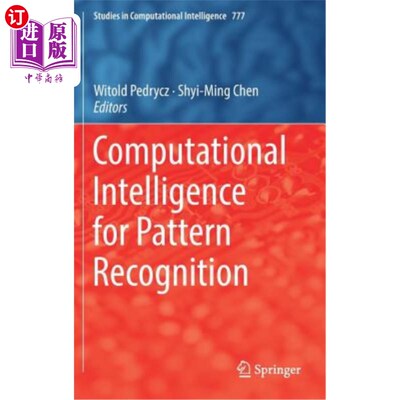 海外直订Computational Intelligence for Pattern Recognition 模式识别的计算智能