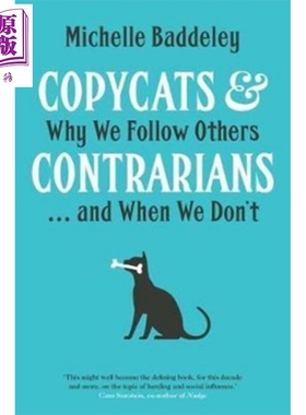 现货 Copycats and Contrarians 英文原版 从众者与反从众者：为什么我们会追随他人以及什么时候不这样做【中商原版】