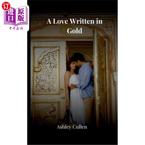 海外直订A Love Written in Gold 用金子写的爱