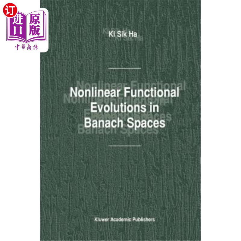 海外直订Nonlinear Functional Evolutions in Banach Spaces Banach空间中的非线性泛函演化