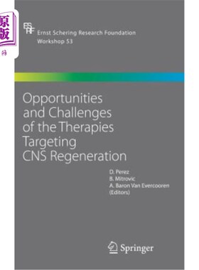海外直订医药图书Opportunities and Challenges of the Therapies Targeting CNS Regeneration 中枢神经系统再生治疗的机遇