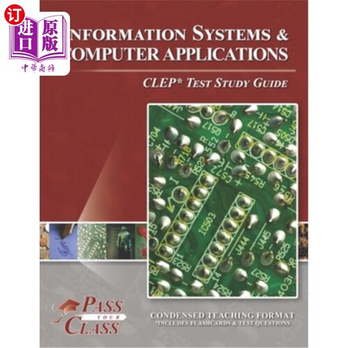 海外直订Information Systems and Computer Applications CLEP Test Study Guide 信息系统和计算机应用CLEP考试学习指南
