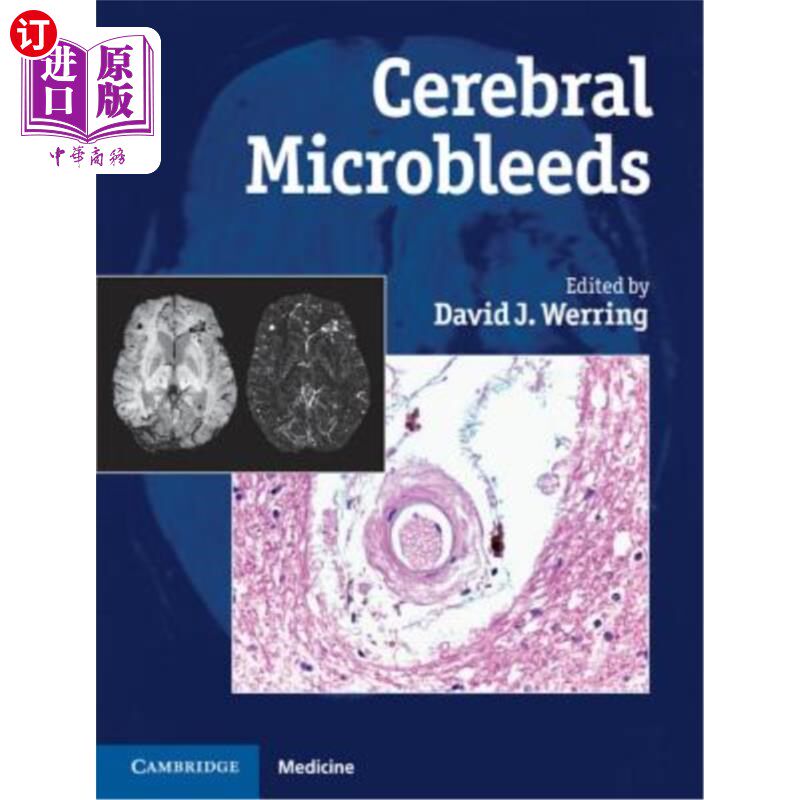 海外直订医药图书Cerebral Microbleeds: Pathophysiology to Clinical Practice 脑微出血:从病理生理学到临床实践