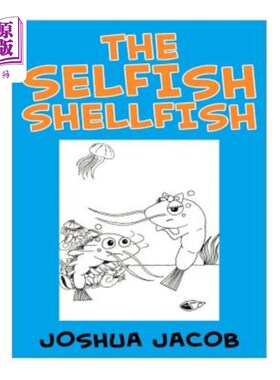 海外直订The Selfish Shellfish 自私的贝类