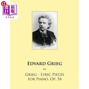 for Piano 钢琴抒情曲 Lyric 作品54 格里格 Pieces 海外直订Grieg Op.