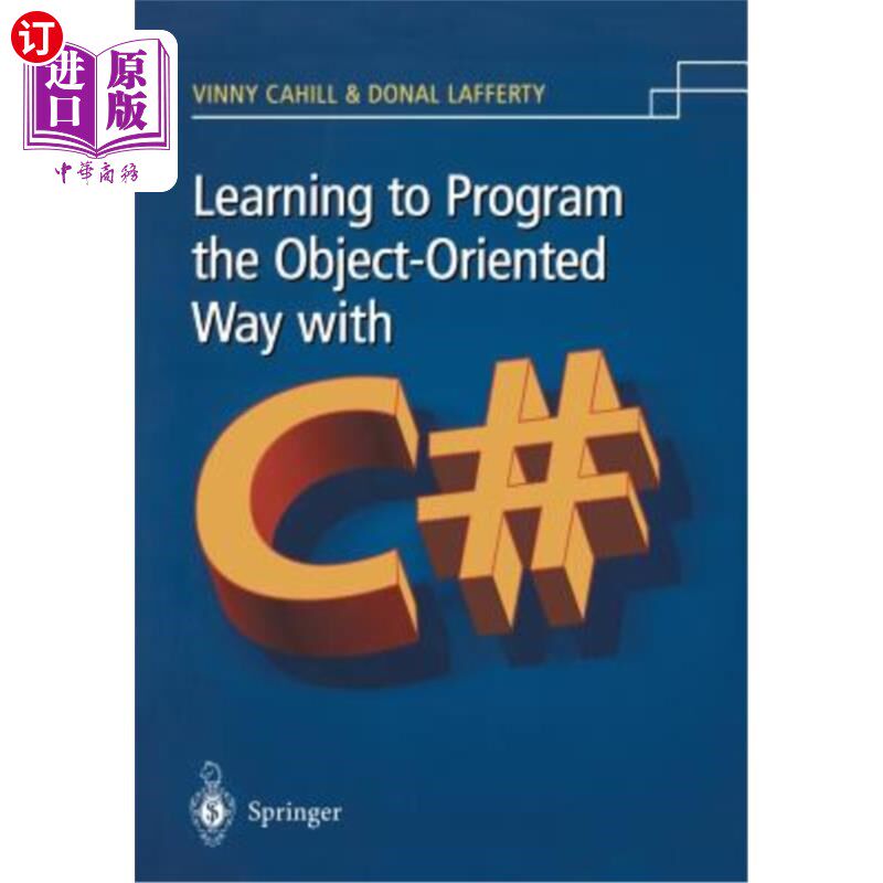 海外直订Learning to Program the Object-Oriented Way with C# 学习用C语言编写面向对象的程序#