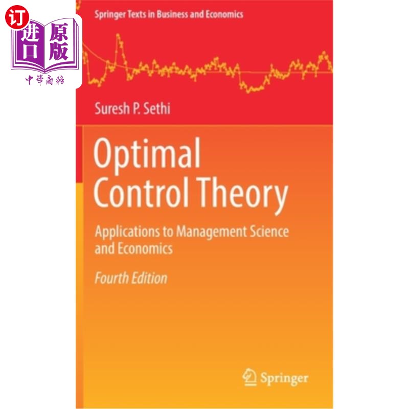 海外直订Optimal Control Theory: Applications to Management Science and Economics 最优控制理论:在管理科学和经济学中的应用