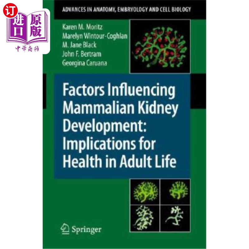 海外直订医药图书Factors Influencing Mammalian Kidney Development: Implications for Health in Adu影响哺乳动物肾脏发