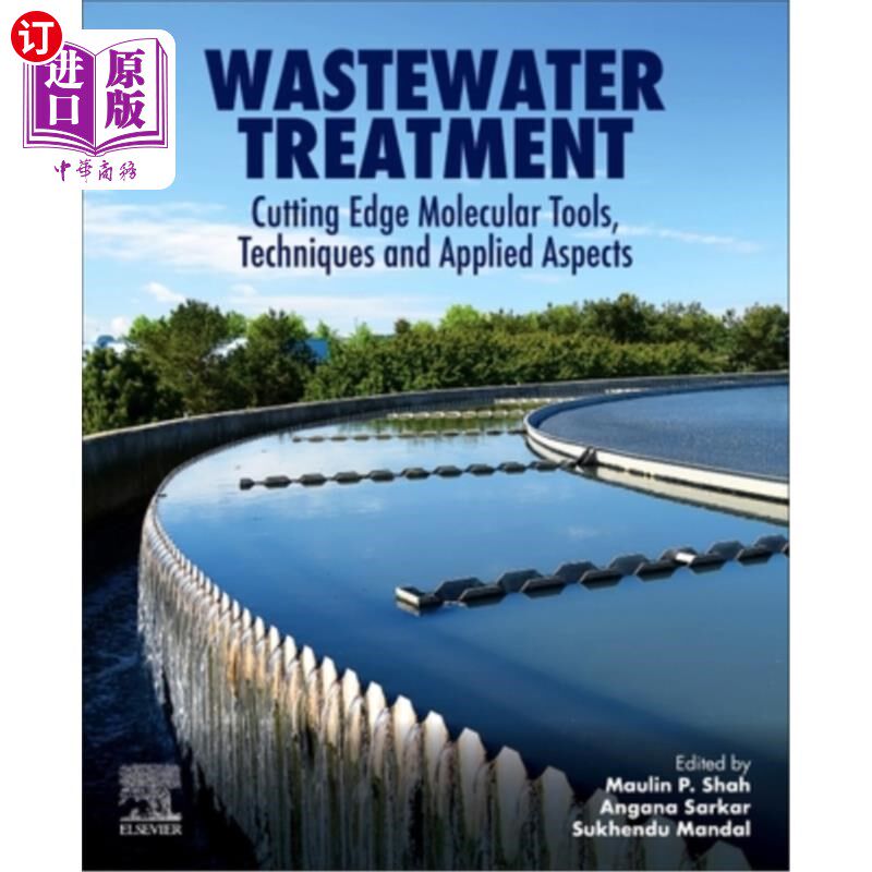 海外直订Wastewater Treatment: Cutting-Edge Molecular Tools, Techniques and Applied Aspec 废水处理:尖端分子工具、技