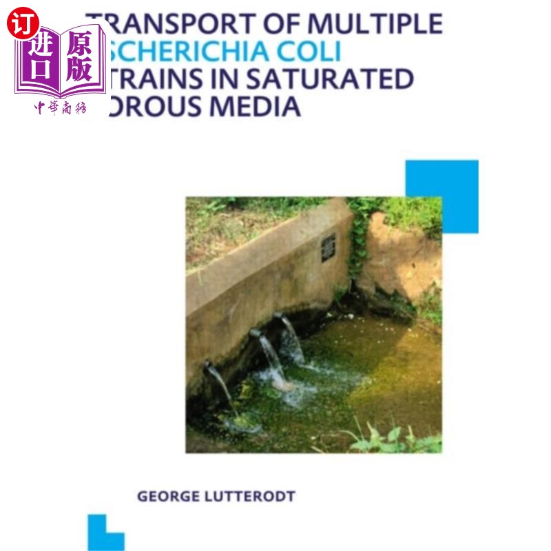 海外直订Transport of multiple Escherichia coli strains i... 多种大肠杆菌菌株在饱和多孔介质中的转运