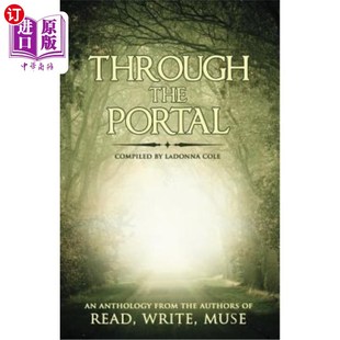 作者选集 读写缪斯 Read the Portal Write from Anthology 穿越传送门 海外直订Through Authors Muse