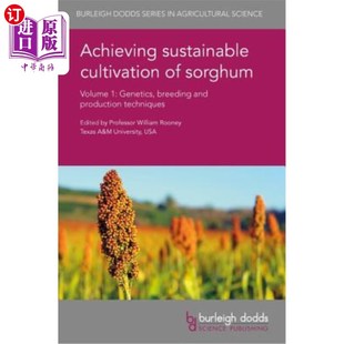 遗 可持续栽培卷1 Breeding Sustainable Cultivation and Volume Sorghum 实现高粱 海外直订Achieving Genetics