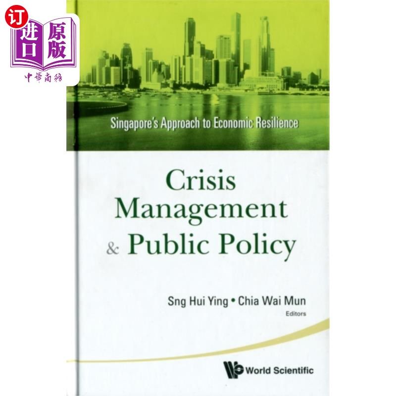海外直订Crisis Management And Public Policy: Singapore's... 危机管理与公共政策:新加坡经济恢复力的方法