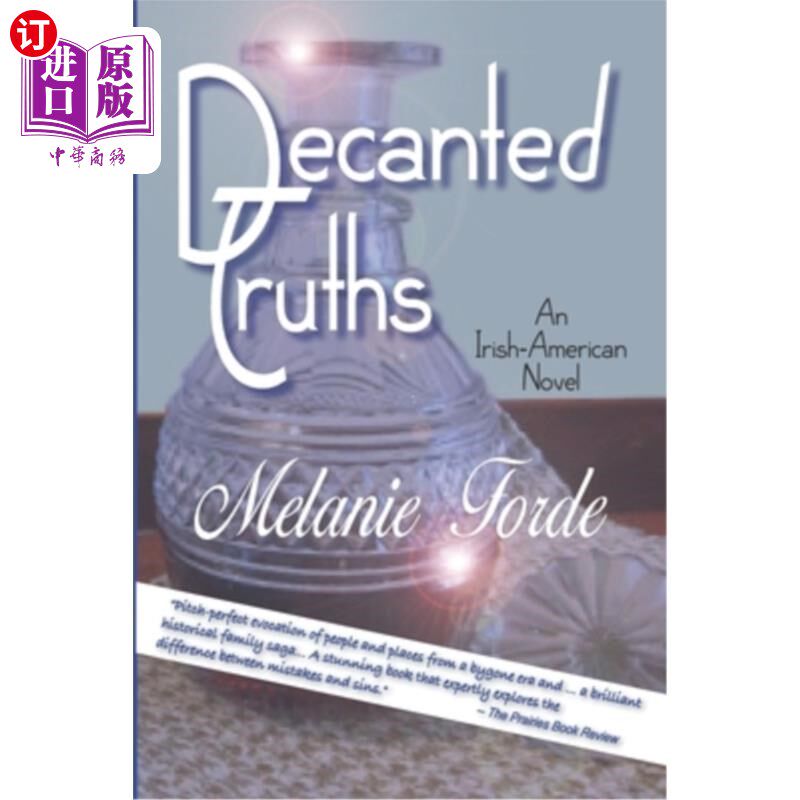 海外直订Decanted Truths: An Irish-American Novel 倒置的真理:一部爱尔兰裔美国人小说