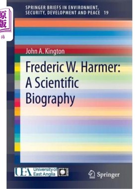 海外直订Frederic W. Harmer: A Scientific Biography 弗雷德里克·W·哈默：科学传记