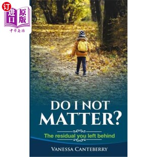 You 残余 Not 我不要紧吗？：你留下 Behind Left Residual The Matter? 海外直订Do