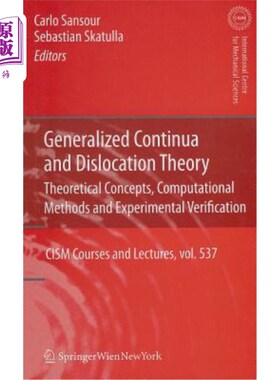 海外直订Generalized Continua and Dislocation Theory: Theoretical Concepts, Computational 广义连续体与位错理论：理论