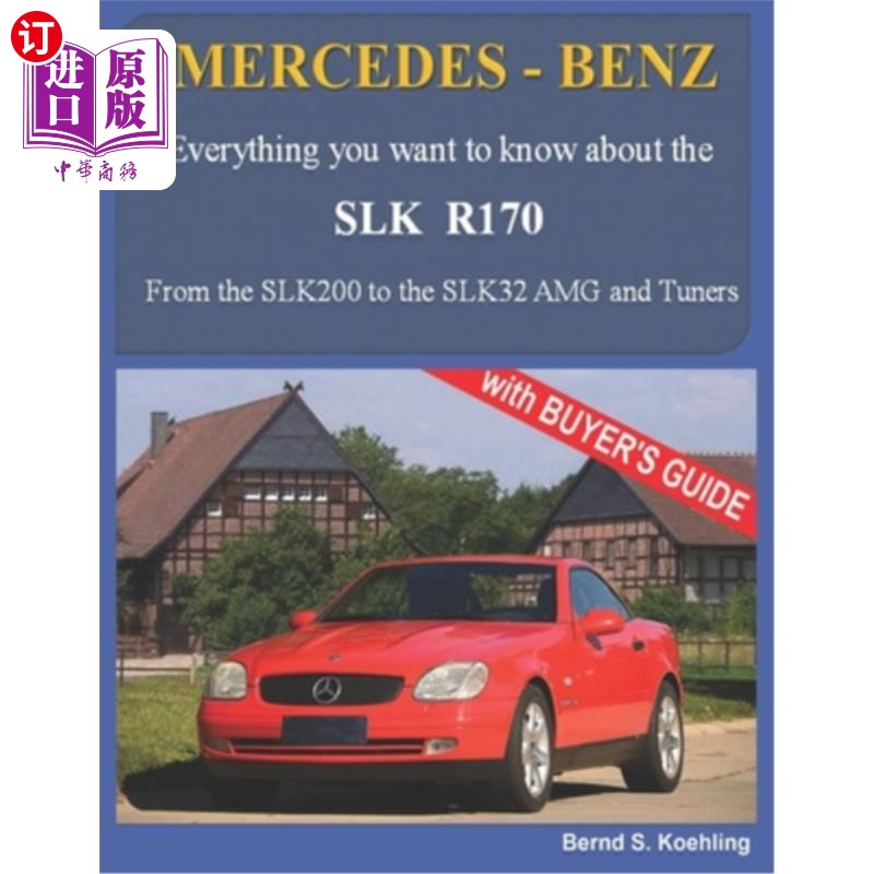海外直订MERCEDES-BENZ, The SLK models: The R170 梅赛德斯-奔驰，SLK车型：R170