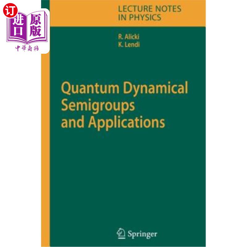 海外直订Quantum Dynamical Semigroups and Applications 量子动力学半群及其应用