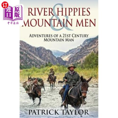 海外直订River Hippies & Mountain Men 河马和山人