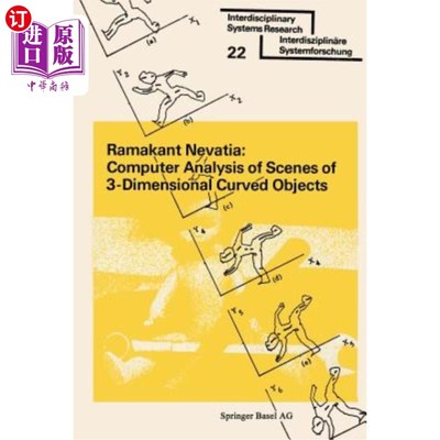 海外直订Computer Analysis of Scenes of 3-Dimensional Curved Objects 三维弯曲物体场景的计算机分析
