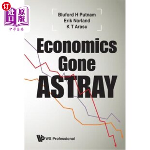 经济学误入歧途 Astray 海外直订Economics Gone