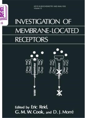 海外直订Investigation of Membrane-Located Receptors 膜定位受体的研究