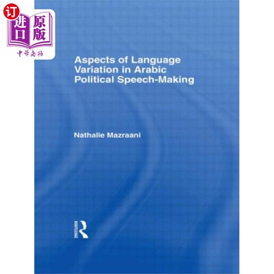 海外直订Aspects of Language Variation in Arabic Politica... 阿拉伯语政治演讲中语言变异的几个方面